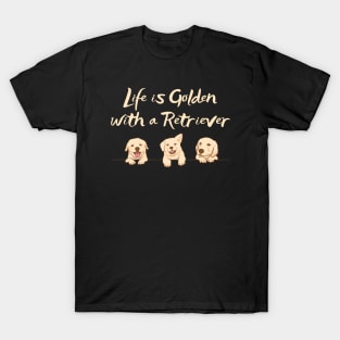 Golden Retriever Quote T-Shirt